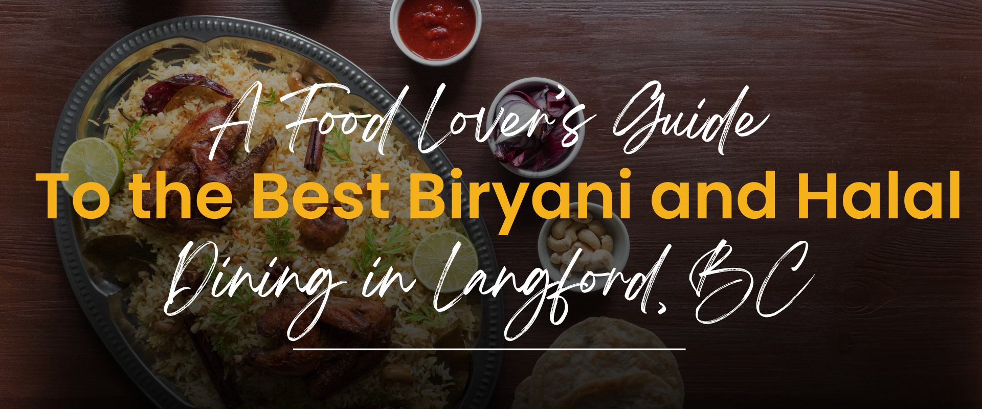 Best Biryani and Halal Dining